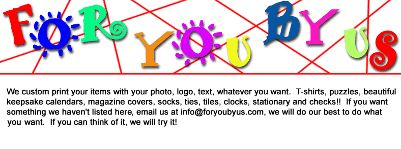 For You By Us custom printing